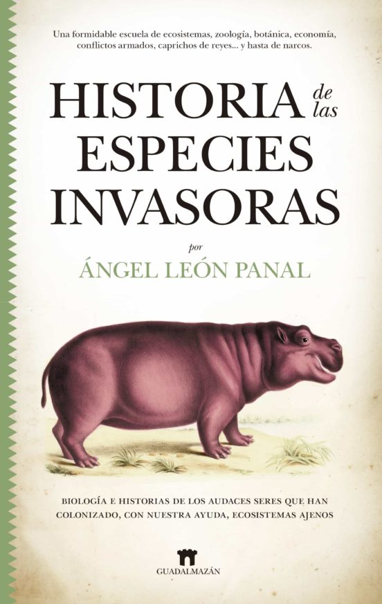 Historia de las especies invasoras de nuestro socio Ángel León para regalar ciencia