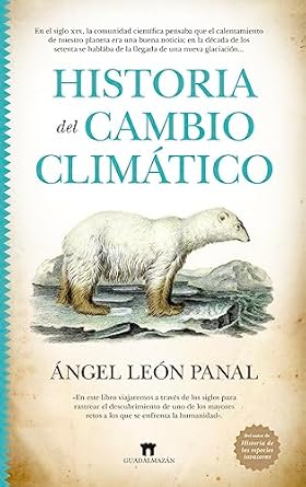 Historia del cambio climático de Ángel León Panal